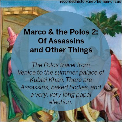 Marco and the Polos 2: Of Assassins & Other Things
